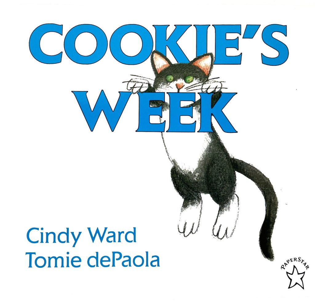 Cookie's Week by Cindy Ward picture book. Illustrations by Tomie dePaola